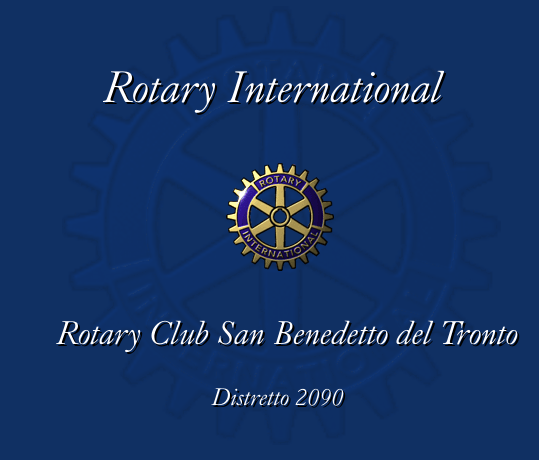 Benvenuti nel sito del Rotary Club di San benedetto del Tronto